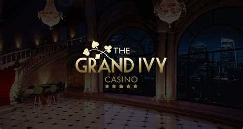 grand ivy casino UK